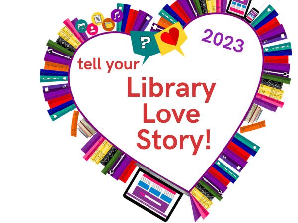 Share your library love story